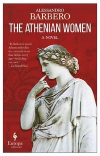 Bild vom Artikel The Athenian Women vom Autor Alessandro Barbero