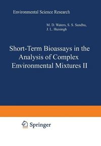 Produktbild: Short-Term Bioassays in the Analysis of Complex Environmental Mixtures II