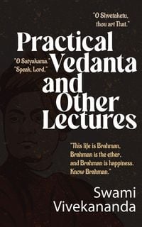 Produktbild: Practical Vedanta and other lectures