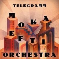 Bild vom Artikel Telegramm (Digipak) vom Autor Moka Efti Orchestra