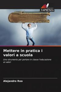 Produktbild: Mettere in pratica i valori a scuola