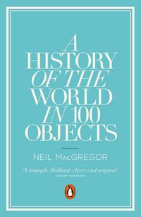 Produktbild: A History of the World in 100 Objects