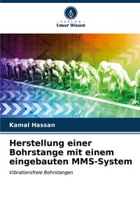 Produktbild: Herstellung einer Bohrstange mit einem eingebauten MMS-System