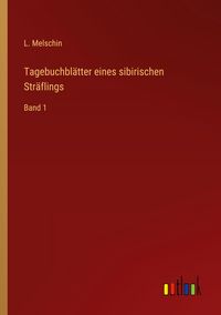 Produktbild: Tagebuchbl&auml;tter eines sibirischen Str&auml;flings