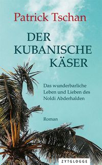 Produktbild: Der kubanische K&auml;ser