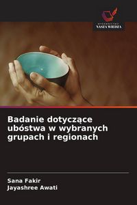 Produktbild: Badanie dotycz&iquest;ce ub&oacute;stwa w wybranych grupach i regionach