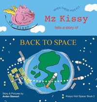Produktbild: Mz Kissy Tells a Story of Back to Space