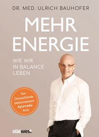 Bild vom Artikel Mehr Energie vom Autor Ulrich Bauhofer