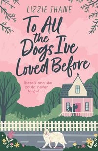 Produktbild: To All the Dogs I've Loved Before
