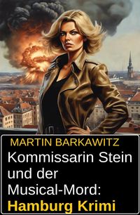 Produktbild: Kommissarin Stein und der Musical-Mord: Hamburg Krimi