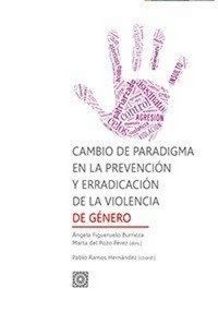 Produktbild: Cambio de paradigma en la prevenci&oacute;n y erradicaci&oacute;n de la violencia de g&eacute;nero