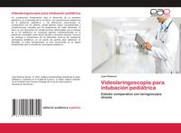Produktbild: Videolaringoscop&iacute;a para intubaci&oacute;n pedi&aacute;trica