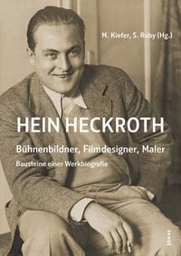 Produktbild: Hein Heckroth &ndash; B&uuml;hnenbildner, Filmdesigner, Maler