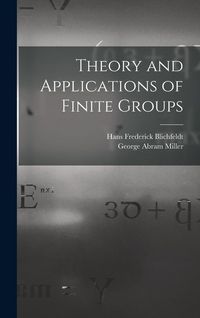 Produktbild: Theory and Applications of Finite Groups