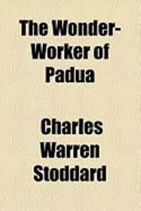 Produktbild: The Wonder-Worker of Padua