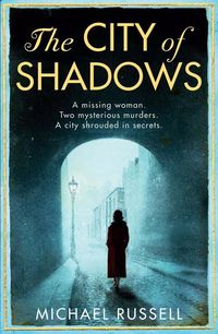 Bild vom Artikel The City of Shadows vom Autor Michael Russell