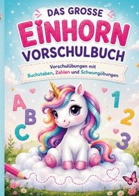 Produktbild: Mein gro&szlig;es Einhorn-Vorschulbuch