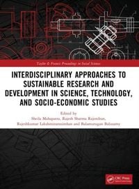 Produktbild: Interdisciplinary Approaches to Sustainable Research and Development in Science, Technology, and Socio-Economic Studies