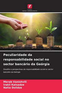 Produktbild: Peculiaridade da responsabilidade social no sector banc&aacute;rio da Ge&oacute;rgia