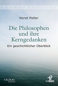 Produktbild: Die Philosophen und ihre Kerngedanken