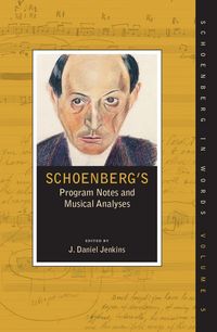 Produktbild: Schoenberg's Program Notes and Musical Analyses