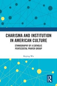 Produktbild: Charisma and Institution in American Culture