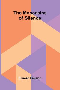 Produktbild: The Moccasins of Silence