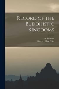 Produktbild: Record of the Buddhistic Kingdoms