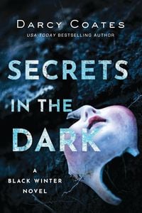 Produktbild: Secrets in the Dark (Black Winter, #2)