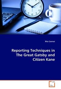 Produktbild: Reporting Techniques in The Great Gatsby and Citizen Kane
