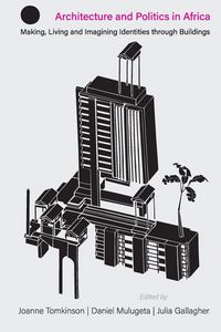 Produktbild: Architecture and Politics in Africa