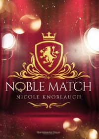 Bild vom Artikel Noble Match vom Autor Nicole Knoblauch