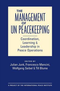Produktbild: The Management of UN Peacekeeping