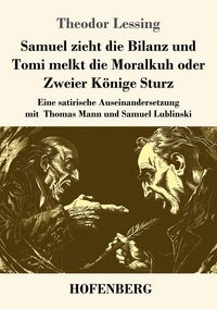 Produktbild: Samuel zieht die Bilanz und Tomi melkt die Moralkuh oder Zweier K&ouml;nige Sturz