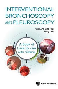 Produktbild: Interventional Bronchoscopy and Pleuroscopy: A Book of Case Studies with Videos