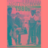 Produktbild: Richards, J: Nottingham in the 1980s