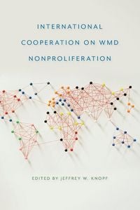 Produktbild: International Cooperation on WMD Nonproliferation