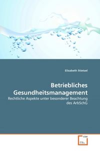 Produktbild: Stietzel, E: Betriebliches Gesundheitsmanagement