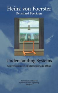 Produktbild: Understanding Systems: Conversations on Epistemology and Ethics