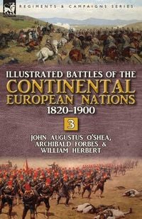 Produktbild: Illustrated Battles of the Continental European Nations 1820-1900