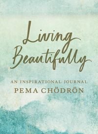 Produktbild: Living Beautifully: An Inspirational Journal