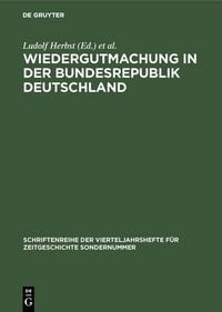 Produktbild: Wiedergutmachung in der Bundesrepublik Deutschland