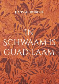 Produktbild: In Schwaam is guad laam