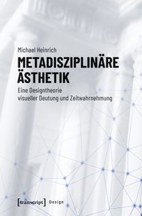 Produktbild: Metadisziplin&auml;re &Auml;sthetik