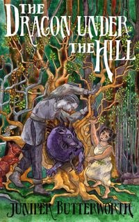 Produktbild: The Dragon Under the Hill (Goblins and Cheese, #3)