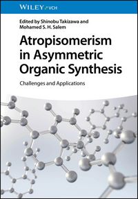 Produktbild: Atropisomerism in Asymmetric Organic Synthesis