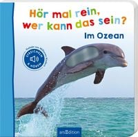Produktbild: H&ouml;r mal rein, wer kann das sein? &ndash; Im Ozean