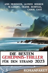 Produktbild: Die besten Geheimnis-Thriller f&uuml;r den Strand 2023: Romanpaket