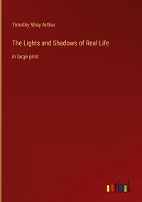 Produktbild: The Lights and Shadows of Real Life