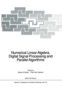 Produktbild: Numerical Linear Algebra, Digital Signal Processing and Parallel Algorithms
